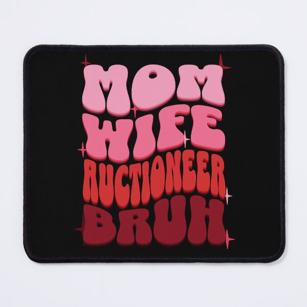 Item preview, Mom Wife Auctioneer Bruh, Retro Colorful Mommy design designed and sold by BYNDART.