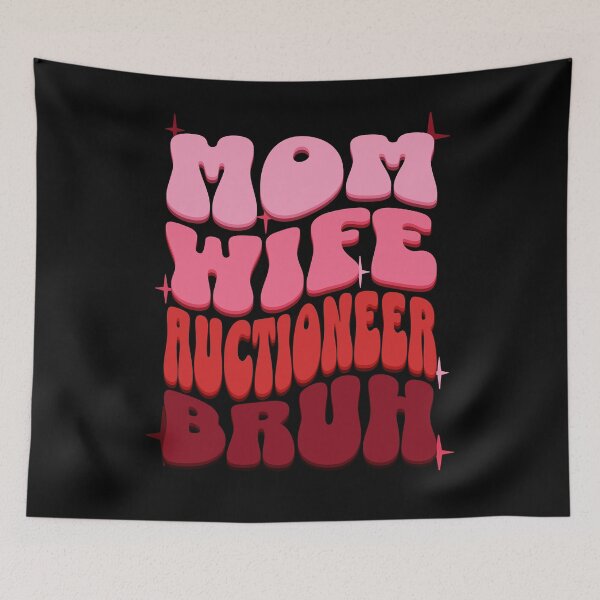 Item preview, Mom Wife Auctioneer Bruh, Retro Colorful Mommy design designed and sold by BYNDART.
