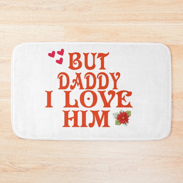 Item preview, but daddy i love him designed and sold by limanol.