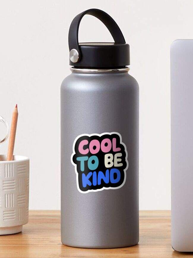 Cool to Be Kind Water Bottle by The Motivated Type