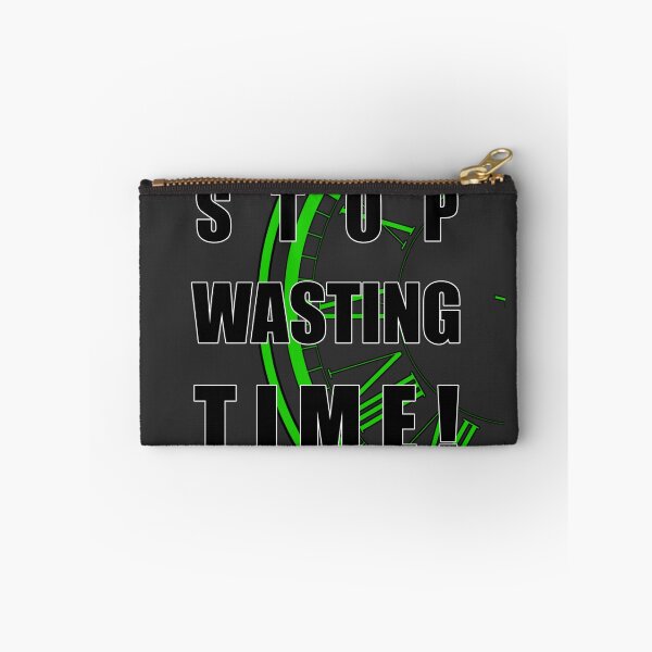 Item preview, Stop Wasting Time - Transparent BG designed and sold by Creative Expressions By JLDesigns.