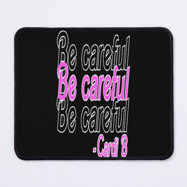 Item preview, cardi b wap - be careful designed and sold by TourneurYester.