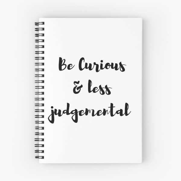 Item preview, Be Curious and less judgemental designed and sold by Yassine SEBA.