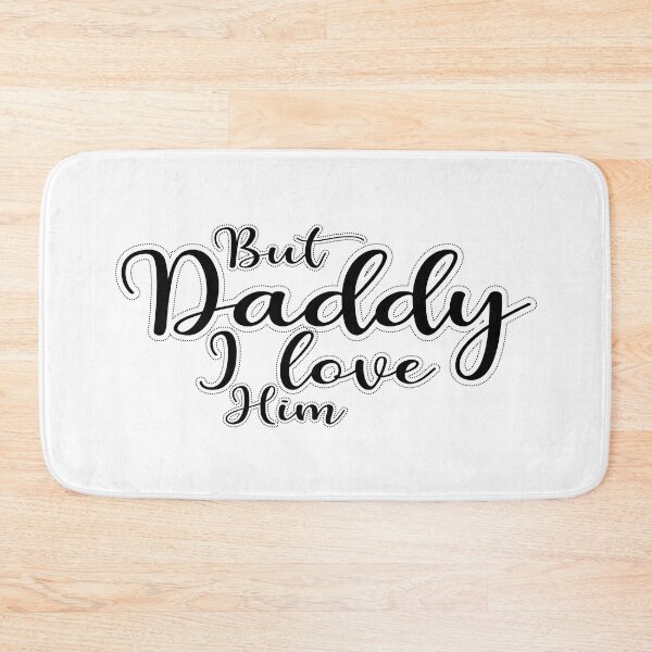 Item preview, but daddy i love him  designed and sold by limanol.