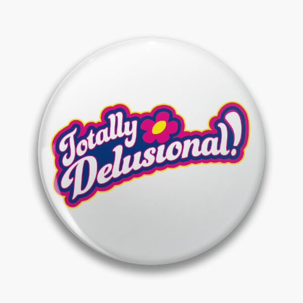 Item preview, Totally Delusional! designed and sold by Ollyfans.