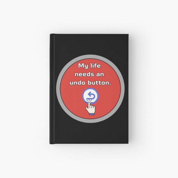 Life Has No Undo Button Greeting Card for Sale by JillPillDesign