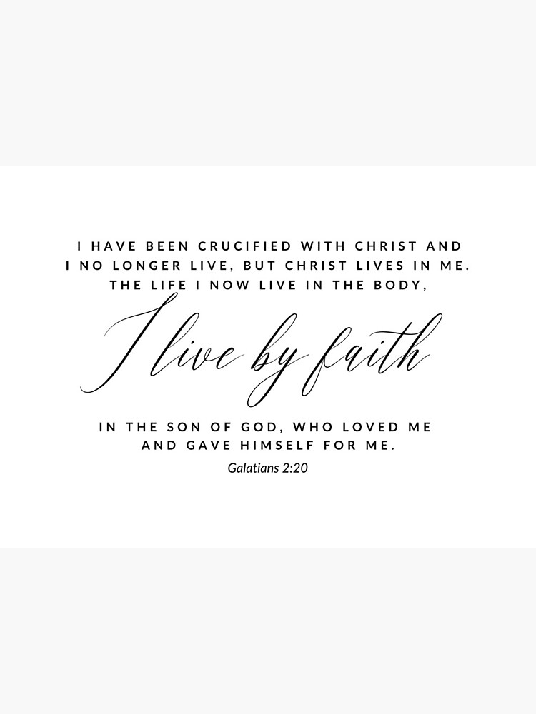 I Live By Faith Quote, Galatians 2 20 NIV, Bible Verse Wall Art
