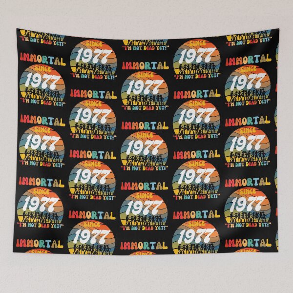 Item preview, Immortal Since 1977 | Awesome Epic Birthday designed and sold by McThingummy.