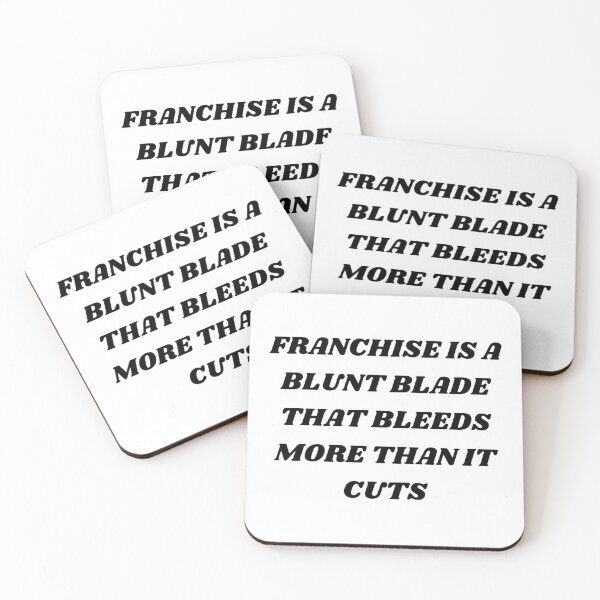Item preview, Franchise is a blunt blade that bleeds more than it cuts designed and sold by Kuitoo.
