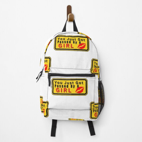 Item preview, You Just Got Passed By A  Girl: You Just Got Passed By A Pretty Girl designed and sold by DesingScan.