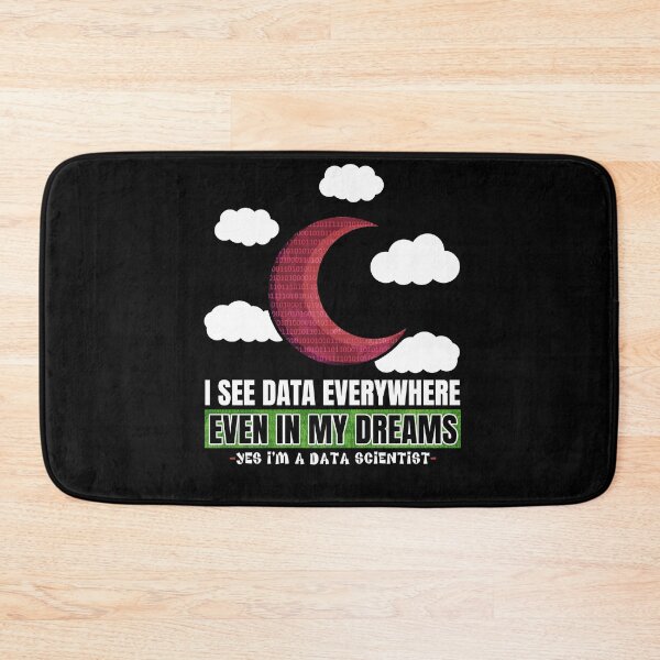 Item preview, I See Data Everywhere Funny Data Scientist Analyst AI designed and sold by MadPanda.