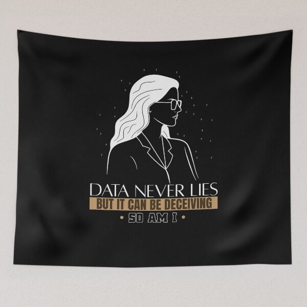 Item preview, Data Never Lies Funny Data Scientist Analysts designed and sold by MadPanda.