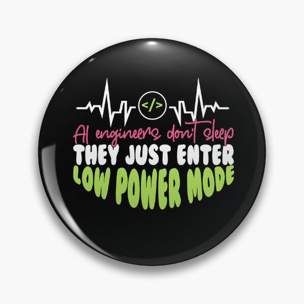 Item preview, AI Engineers Don't Sleep Funny Artificial Intelligence Engineer designed and sold by MadPanda.
