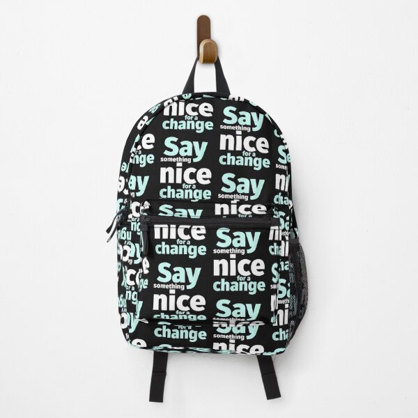 Item preview, Say Something Nice For A Change Kindness Quotes designed and sold by mainana78.