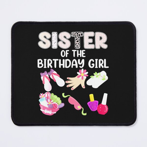 Item preview, Sister Of The Birthday Girls Spa Nail Polish Makeup Bday designed and sold by mainana78.