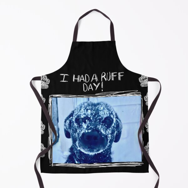 Item preview, I Had A Ruff Day! designed and sold by SammyBro67.