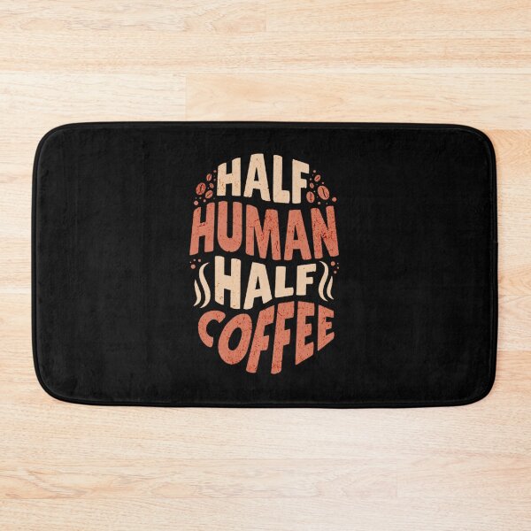 Item preview, Half Human Half Coffee designed and sold by DIYarts.