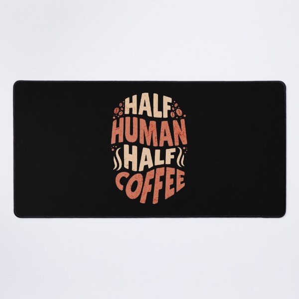 Item preview, Half Human Half Coffee designed and sold by DIYarts.