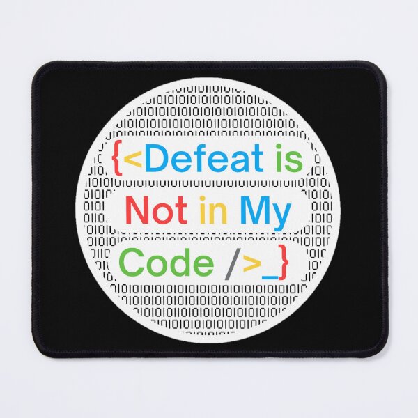 Item preview, Gamer Quote: Defeat Is Not In My Code.  designed and sold by OB Print.