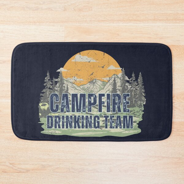 Item preview, Campfire Drinking Team designed and sold by SunfullyYours.