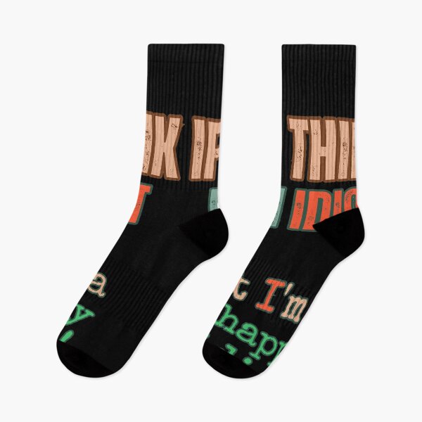 Item preview, if you think i'm an idiot designed and sold by YrtemmyS.