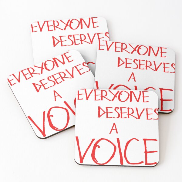 Item preview, Everyone Deserves A Voice designed and sold by kinpirks.