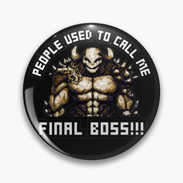 Item preview, Gamer Quotes: People Used To Call Me Final Boss!!!. Pixel Art designed and sold by OB Print.