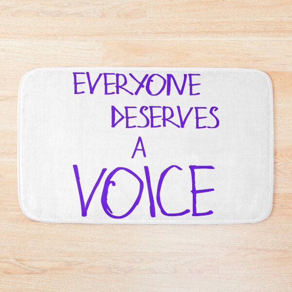 Item preview, Everyone Deserves A Voice designed and sold by kinpirks.