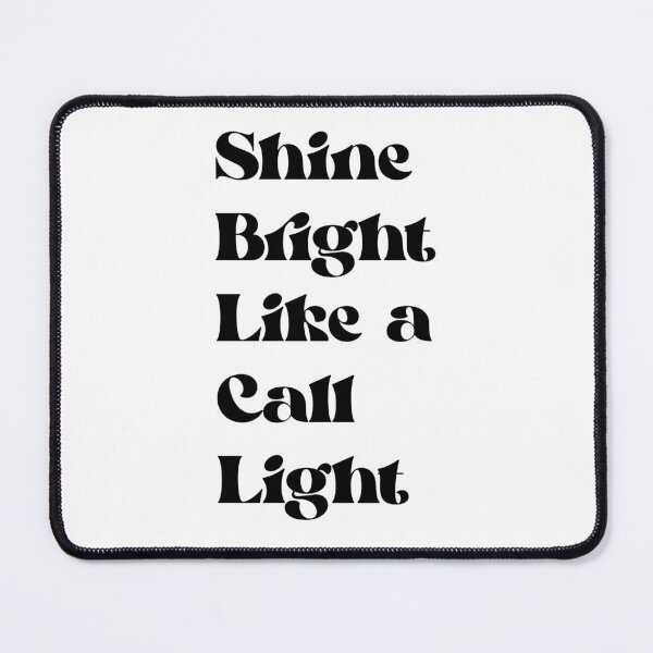 Item preview, Shine bright like a Call Light  designed and sold by Soy-el-Soil.