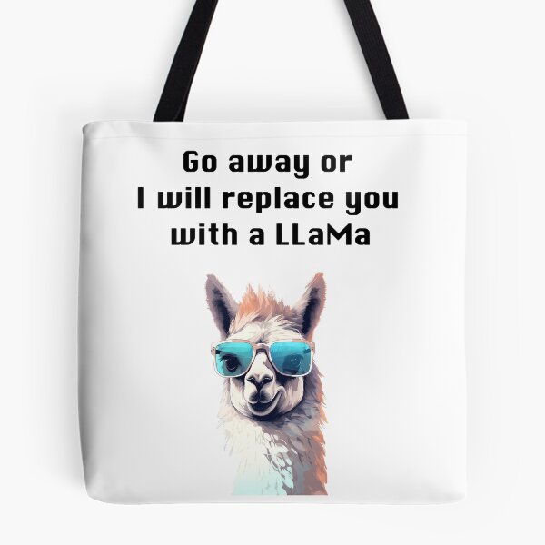 Artikelvorschau, Geh weg oder ich ersetze dich durch eine LLaMa entworfen und verkauft von kulaone.