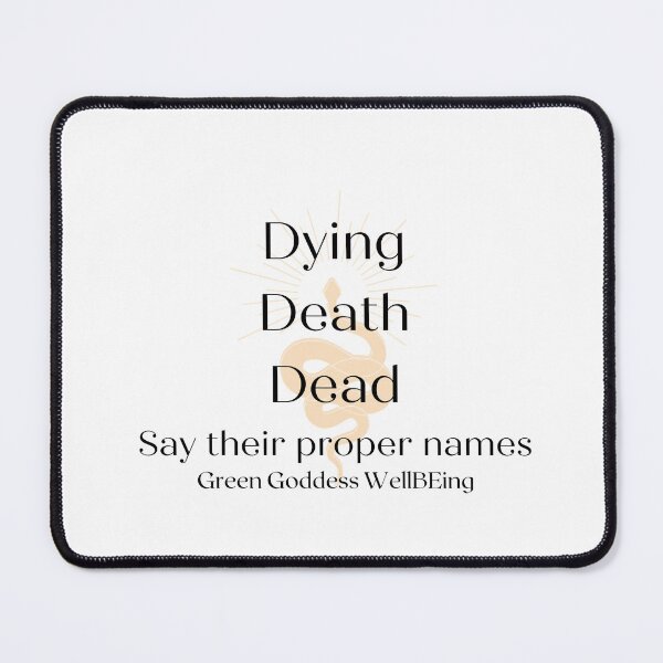 Item preview, Dying Death Dead designed and sold by GGWellbeing.