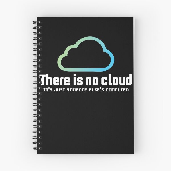 Item preview, There is no cloud it's just someone else's computer designed and sold by AdelDa19.