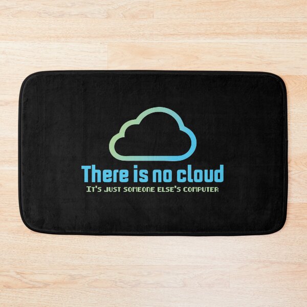 Item preview, There is no cloud it's just someone else's computer designed and sold by AdelDa19.