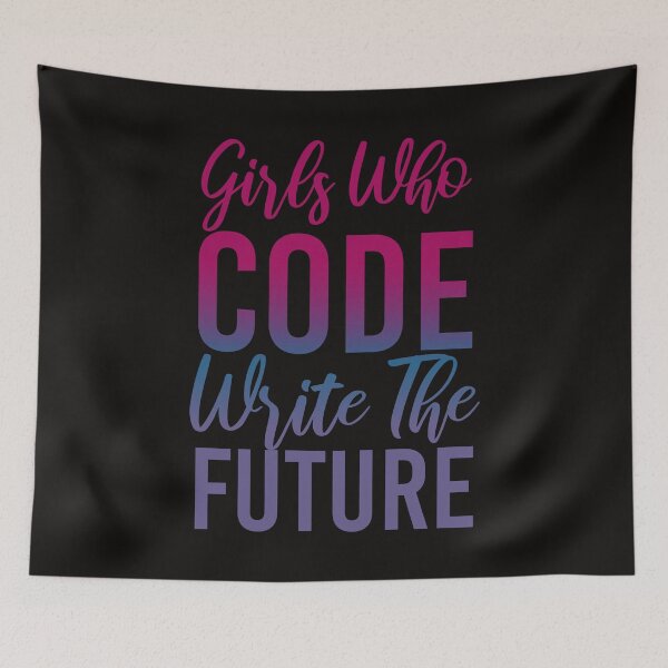 Item preview, Girls Who Code Write The Future, Women In Tech Programmer designed and sold by Dream-bubble.