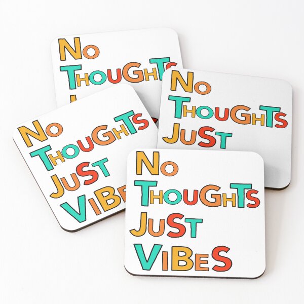 Item preview, No thoughts, just vibes designed and sold by Joleensplace.