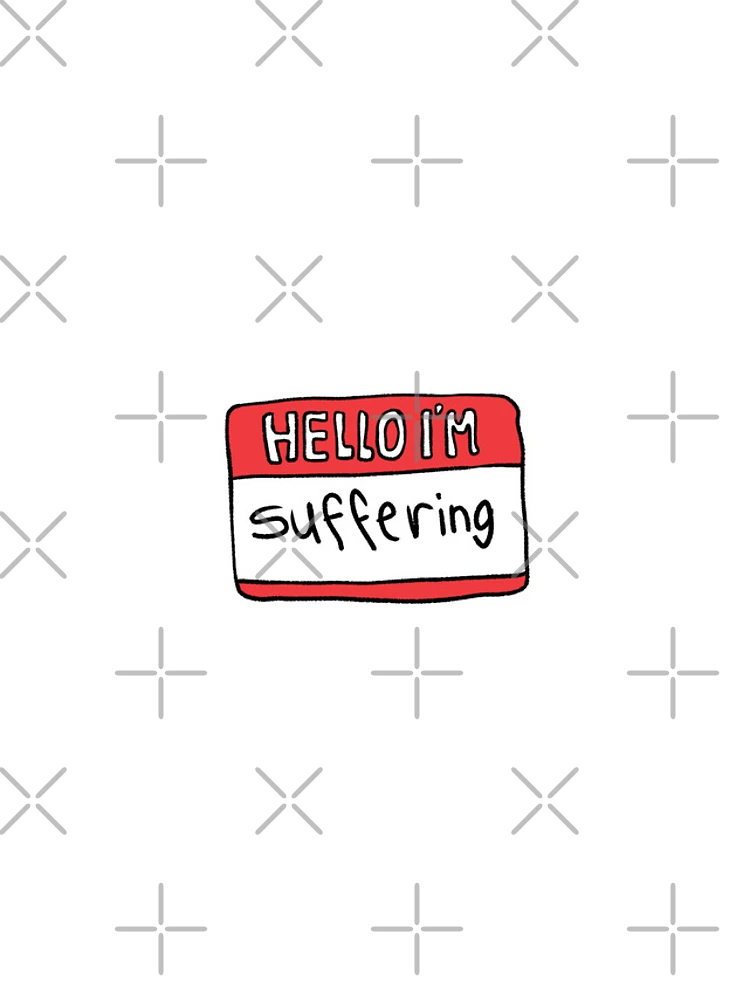 Thumbnail 4 of 4, iPhone Case, Hello i'm Suffering designed and sold by Childish by Design.