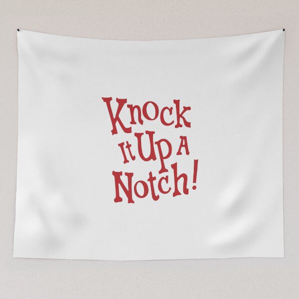 Item preview, Knock It Up A Notch! designed and sold by REALsaintpetty.