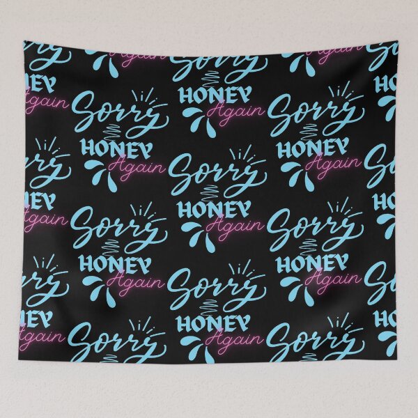 Item preview, Sorry honey again  designed and sold by Azrou shop.