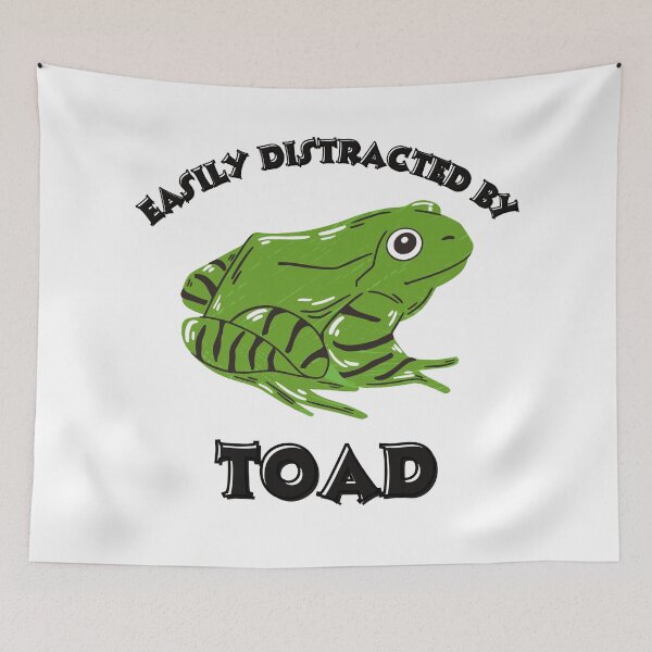 Item preview, Easily Distracted by Toads, Toad Fan Art designed and sold by InnovativeGFX.