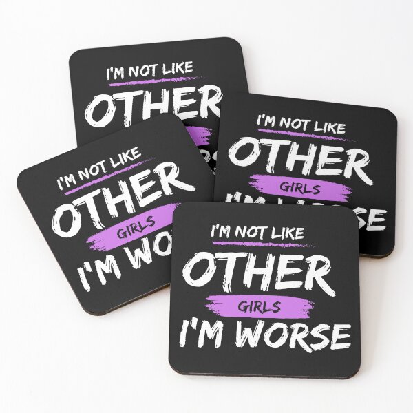 Item preview, i'm not like other girls i'm worse designed and sold by RosmirStore.