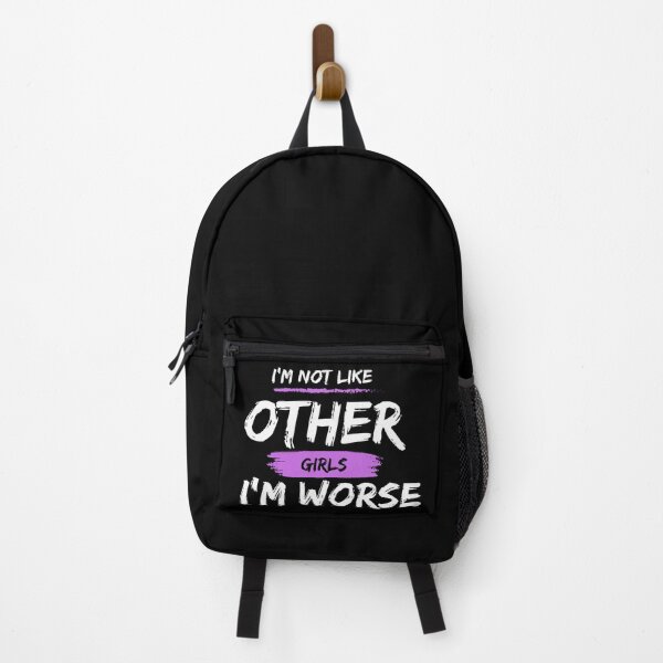 Item preview, i'm not like other girls i'm worse designed and sold by RosmirStore.