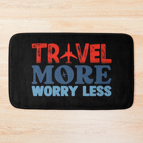 Item preview, Travel More Worry Less designed and sold by WiseNomad.