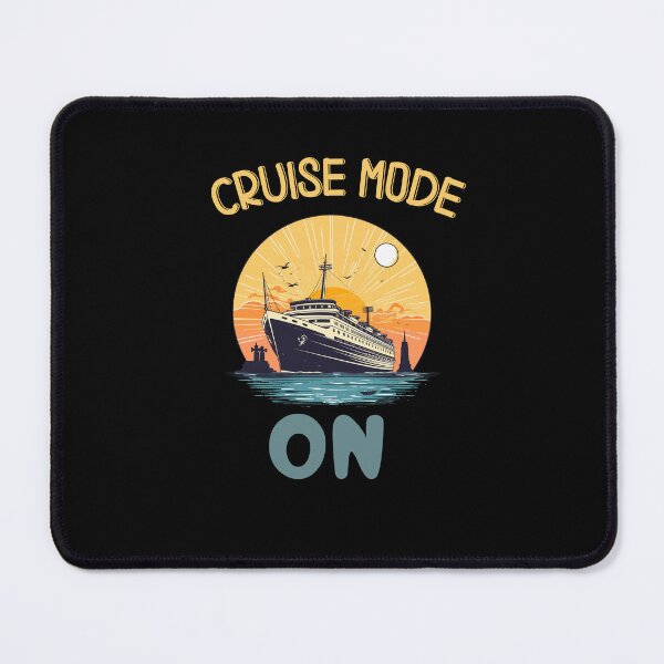 Item preview, Cruise Mode ON designed and sold by SunnyFunnyArt.