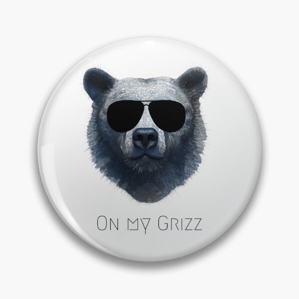 Item preview, On My Grizz designed and sold by LocalsOnly74.