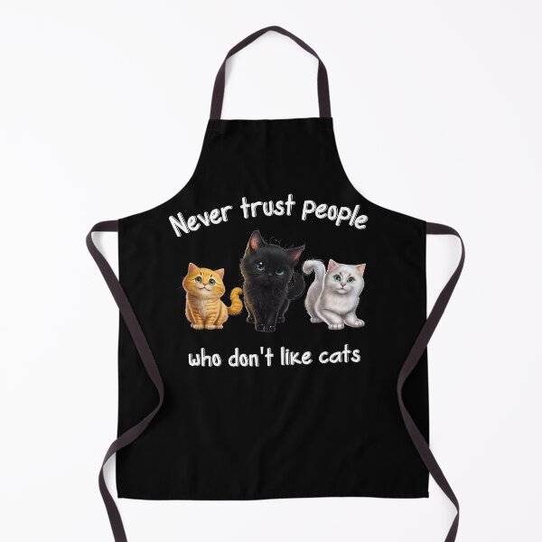 Item preview, Never trust people who don't like cats designed and sold by SunnyFunnyArt.