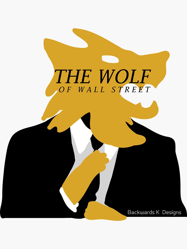 "The Wolf of Wall Street" Sticker for Sale by MissKellyEwing Redbubble