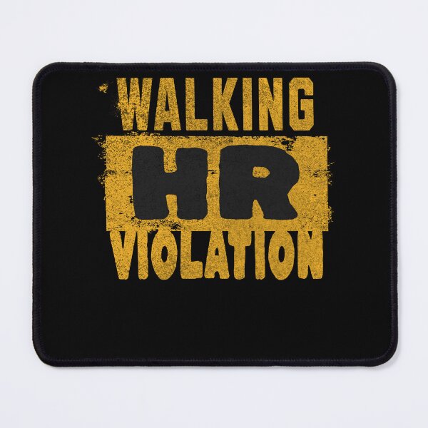 Item preview, Walking HR Violation designed and sold by Zandalus.
