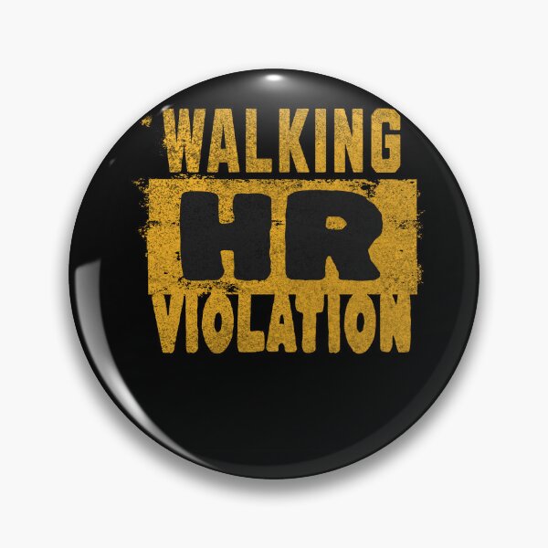 Item preview, Walking HR Violation designed and sold by Zandalus.