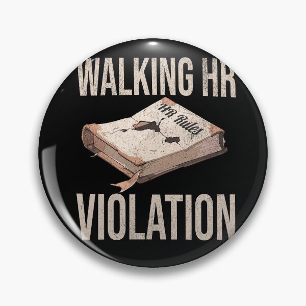 Item preview, Walking HR Violation designed and sold by Zandalus.