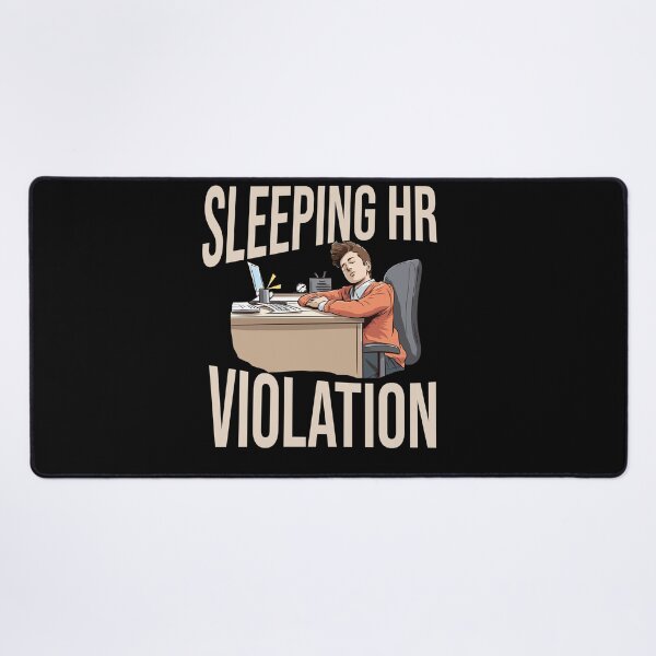 Item preview, Sleeping HR Violation - I don’t even walk! designed and sold by Zandalus.